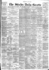 Shields Daily Gazette Friday 25 September 1896 Page 1