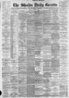 Shields Daily Gazette Friday 15 January 1897 Page 1