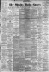 Shields Daily Gazette Friday 12 February 1897 Page 1