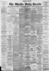 Shields Daily Gazette Tuesday 30 March 1897 Page 1