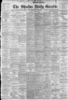Shields Daily Gazette Friday 01 October 1897 Page 1
