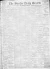 Shields Daily Gazette Monday 24 January 1898 Page 1