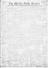 Shields Daily Gazette Saturday 29 January 1898 Page 1