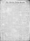 Shields Daily Gazette Saturday 07 January 1899 Page 1