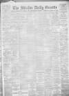 Shields Daily Gazette Friday 03 February 1899 Page 1