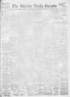 Shields Daily Gazette Thursday 01 June 1899 Page 1