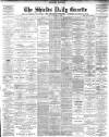 Shields Daily Gazette Friday 01 December 1899 Page 1