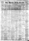 Shields Daily Gazette Tuesday 02 January 1900 Page 1