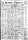 Shields Daily Gazette Tuesday 30 January 1900 Page 1
