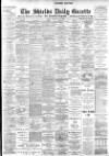 Shields Daily Gazette Friday 16 February 1900 Page 1