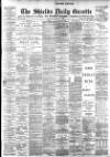 Shields Daily Gazette Thursday 08 March 1900 Page 1