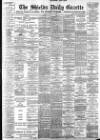 Shields Daily Gazette Tuesday 15 May 1900 Page 1