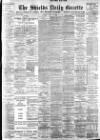 Shields Daily Gazette Monday 28 May 1900 Page 1