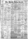 Shields Daily Gazette Monday 23 July 1900 Page 1