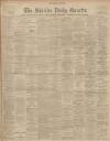 Shields Daily Gazette Tuesday 02 April 1901 Page 1