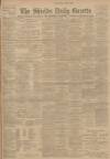 Shields Daily Gazette Monday 15 April 1901 Page 1