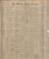 Shields Daily Gazette Saturday 03 August 1901 Page 1