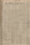 Shields Daily Gazette Monday 19 August 1901 Page 1