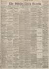 Shields Daily Gazette Monday 02 June 1902 Page 1
