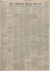 Shields Daily Gazette Thursday 05 June 1902 Page 1