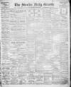 Shields Daily Gazette Monday 09 January 1905 Page 1