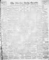 Shields Daily Gazette Wednesday 15 February 1905 Page 1