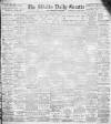 Shields Daily Gazette Monday 06 March 1905 Page 1
