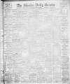 Shields Daily Gazette Tuesday 30 January 1906 Page 1
