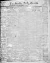 Shields Daily Gazette Saturday 10 February 1906 Page 1