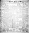 Shields Daily Gazette Friday 09 March 1906 Page 1