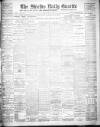 Shields Daily Gazette Monday 07 May 1906 Page 1