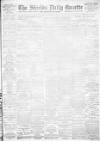 Shields Daily Gazette Friday 01 February 1907 Page 1
