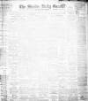 Shields Daily Gazette Monday 01 July 1907 Page 1