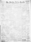 Shields Daily Gazette Thursday 01 August 1907 Page 1