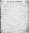 Shields Daily Gazette Thursday 02 April 1908 Page 1