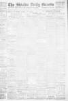 Shields Daily Gazette Thursday 30 July 1908 Page 1