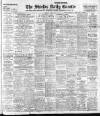 Shields Daily Gazette Tuesday 30 May 1911 Page 1