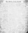 Shields Daily Gazette Saturday 09 August 1913 Page 1
