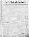 North & South Shields Gazette and Northumberland and Durham Advertiser Friday 11 May 1849 Page 1