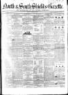 North & South Shields Gazette and Northumberland and Durham Advertiser Friday 25 January 1850 Page 1