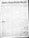 North & South Shields Gazette and Northumberland and Durham Advertiser Friday 08 August 1851 Page 1