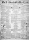 North & South Shields Gazette and Northumberland and Durham Advertiser Friday 01 April 1853 Page 1