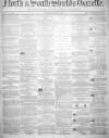 North & South Shields Gazette and Northumberland and Durham Advertiser Thursday 11 October 1855 Page 1