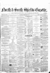 North & South Shields Gazette and Northumberland and Durham Advertiser Thursday 27 September 1860 Page 1