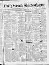 North & South Shields Gazette and Northumberland and Durham Advertiser Thursday 31 January 1861 Page 1