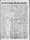North & South Shields Gazette and Northumberland and Durham Advertiser Thursday 22 August 1861 Page 1