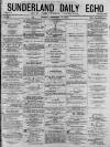 Sunderland Daily Echo and Shipping Gazette Monday 23 February 1874 Page 1