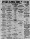 Sunderland Daily Echo and Shipping Gazette Saturday 09 May 1874 Page 1