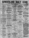 Sunderland Daily Echo and Shipping Gazette Thursday 14 May 1874 Page 1