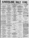 Sunderland Daily Echo and Shipping Gazette Tuesday 02 June 1874 Page 1